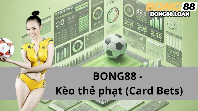 Hướng Dẫn Chi Tiết Về Kèo Thẻ Phạt (Card Bets) - Loại Kèo Đầy Thú Vị Và Thách Thức